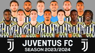 JUVENTUS FC SQUAD SEASON 20232024 [upl. by Ylrehs3]