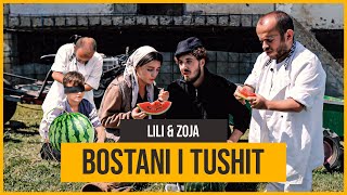 Lili amp Zoja  Bostani i Tushit [upl. by Berga]