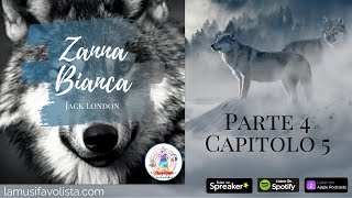 ZANNA BIANCA ☾ Parte 4  Capitolo 5 ☆ Audiolibro ☆ [upl. by Dunc]