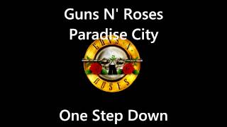 Guns N Roses Paradise City Down one Step [upl. by Rebmak]