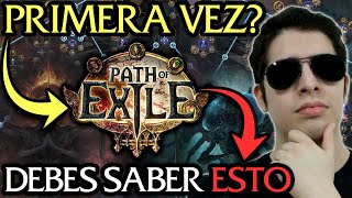 Lo que debes de saber ANTES de jugar Path of Exile  Guía de Novato a Experto [upl. by Laemsi]