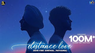 Distance Love  Zehr Vibe  Yaari Ghuman  Punjabi Song 2021 [upl. by Abibah923]