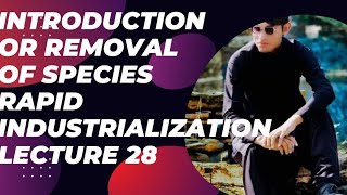 Introduction Or Removal Of Species Rapid Industrialization Class 9th Bio Unit 3 Biodiver lecture 28 [upl. by Amek750]