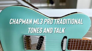 Chapman ML3 Pro Traditional Talk and Clean Electric Guitar Tones [upl. by Leslie]