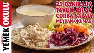 15 Liraya 4 Kişilik Yemek Hazırlama  25 Dakikada TavukPilav Çorba ve Salata Menüsü [upl. by Pardo230]