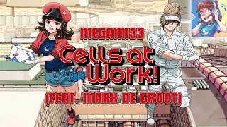 Cells At Work Opening  Hataraku Saibou English Cover FEAT Mark De Groot [upl. by Nera189]