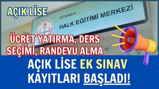 Açık Lise Ek Sınav Kayıt İşlemleri Başladı Kayıt Yenileme Ders Seçimi Randevu Alma Nasıl Yapılır [upl. by Allistir]