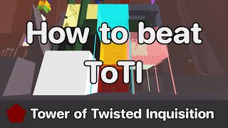 JToH  Tower of Twisted Inquisition ToTI guide [upl. by Aciraa]