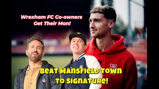 Wrexham FC sign Lewis Brunt  Ryan Reynolds and Rob McElhenney Fend off Mansfield Town for Player [upl. by Ekyt]