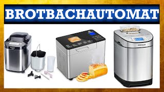 ▶ Brotbackautomat Test 2023 ◊ TOP 3 Brotbackautomaten in einem Video [upl. by Novikoff]