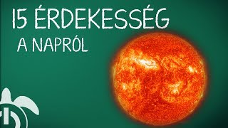 15 Érdekesség a Napról [upl. by Aiyekal]