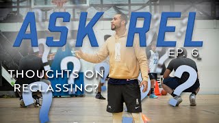 Is Reclassing Good for Youth Basketball  ASK REL EP 6 [upl. by Kris]