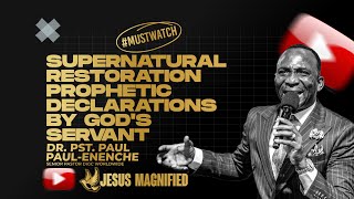 SUPERNATURAL RESTORATION PROPHETIC DECLARATIONSBY DR PST PAUL ENENCHE drpaulenenche uk viral [upl. by Neelehtak]