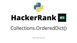 CollectionsOrderedDict  HackerRank Solution [upl. by Mcgrath]