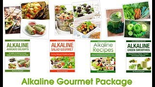 Alkaline Food Diet RecipesAlkaline Gourmet Package The Perfect Cookbooks Cook Up Healthy [upl. by Lirret]