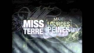 MISS TERRE  LOURDES PEINES Prod Vista [upl. by Hawley624]