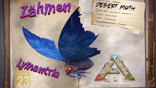 ARK‬ Scorched Earth GUIDEDeutsch  Lymantria  Desert Moth zähmen [upl. by Calia]