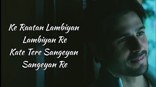 Raataan Lambiyan Lyrics – Shershaah  Jubin Nautiyal Asees Kaur  Siddharth Kiara [upl. by Suoilenroc]