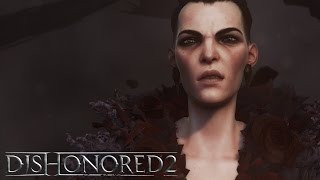 Dishonored 2  Official Launch Trailer [upl. by Aihsela345]