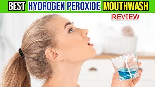 The Secret to Healthier Gums amp Teeth Hydrogen Peroxide Mouthwash Revealed [upl. by Leaffar]