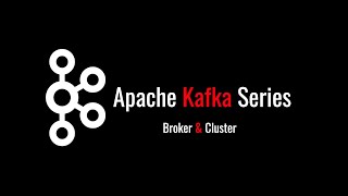 Apache Kafka Brokers and Clusters 03 [upl. by Marne]