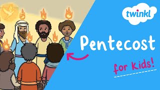 Pentecost for Kids  19 May  All About Pentecost  Twinkl USA [upl. by Kosaka]