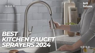 Best Kitchen Faucet Sprayers 2024 🍽️🧽  2024 Buyer’s Guide [upl. by Innus]