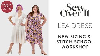 Sew Over It  Lea Dress Sewing Pattern  New Sizing amp Stitch School Workshop [upl. by Eitsyrk792]