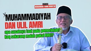 Benarkah KHGT Muhammadiyah Adalah Bentuk Ketidaktaatan Pada Ulil Amri  Ust Muhammad Yamin Mukhtar [upl. by Wynn161]