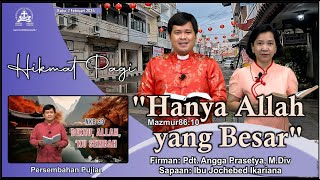 HIKMAT PAGI  Rabu 7 Februari 2024  Pdt Angga Prasetya MDiv [upl. by Ahsia]