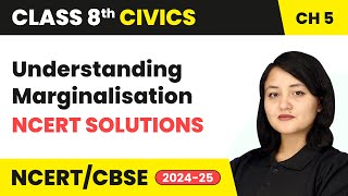 Understanding Marginalisation  NCERT Solutions  Class 8 Civics Chapter 5  CBSE 2024025 [upl. by Noli156]