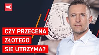 Czy przecena złotego się utrzyma  Co przyniesie tydzień dr Przemysław Kwiecień [upl. by Ahsea298]