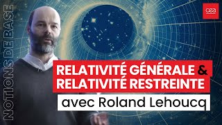 Conférence Notions de base sur la relativité générale et la relativité restreinte [upl. by Maccarthy995]