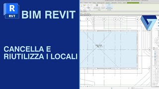 Revit Tutorial Cancella e Riutilizza i Locali Un paio di cose che forse non sai [upl. by Bechler406]