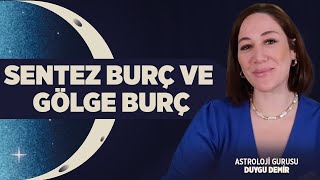 Astroloji Sözlüğü Sentez ve Gölge Burç  Sentez ve Gölge Burcumu Nasıl Hesaplarım Astroloji Gurusu [upl. by Esra]