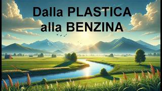 590 TRASFORMARE la PLASTICA in BENZINE CERE e GRASSI [upl. by Cordalia929]