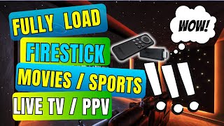 FULLY LOAD FIRESTICK  Tutorial To UNLOCK Everything in Fire TV Stick [upl. by Krever305]