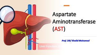 Aspartate Aminotransferase AST AST sgot liverdisorders muscletest [upl. by Hairej]