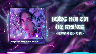 Giá Như Đời Làm Gì Có Giá Như Remix Trend Tiktok  Đừng Hỏi Em Ổn Không Remix  REMIX TIKTOK 2024 [upl. by Hollyanne658]