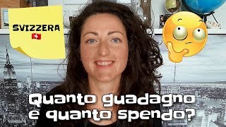 SVIZZERA Quanto guadagno e quanto pago [upl. by Siryt210]