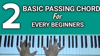 How to Play PASSING CHORD on Piano for BEGINNERS 🔥 [upl. by Carine834]