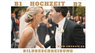 DTZ I Bildbeschreibung B1 B2 I Hochzeit I Mündliche Prüfung [upl. by Vyse330]