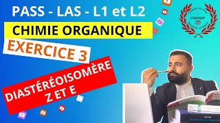 EXERCICES  STÉRÉOCHIMIE  DIASTÉRÉOISOMÉRIE Z ET E EX3 [upl. by Lyrak229]