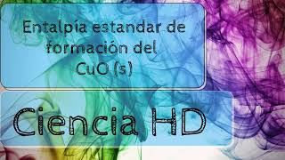 Calculando la entalpía estándar de formación de un reactivo [upl. by Zacharie]