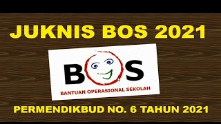 JUKNIS BOS 2021  Permendikbud Nomor 6 Tahun 2021 [upl. by Nywloc]