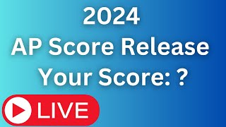 AP Score Release 2024  Celebrate or commiserate [upl. by Siusan]