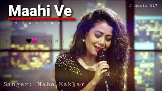 Mahi Ve  Mahi Ve Mohabataan Sachiyan Ne Video Song  MuskanSolanki883 [upl. by Peterus328]