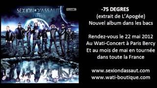 Sexion DAssaut  75 Degrés LApogée [upl. by Fitzsimmons581]