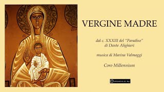 Coro Millennium  VERGINE MADRE [upl. by Gagne]