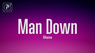 Rihanna  Man Down Lyrics [upl. by Novak150]